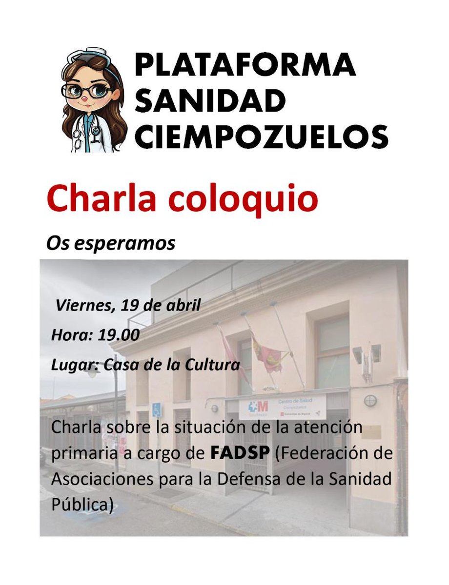 🗣️Situación de la Atención Primaria en la Comunidad de Madrid. 🗓️19 abril ⏰19:00 📍Ciempozuelos #SanidadPública