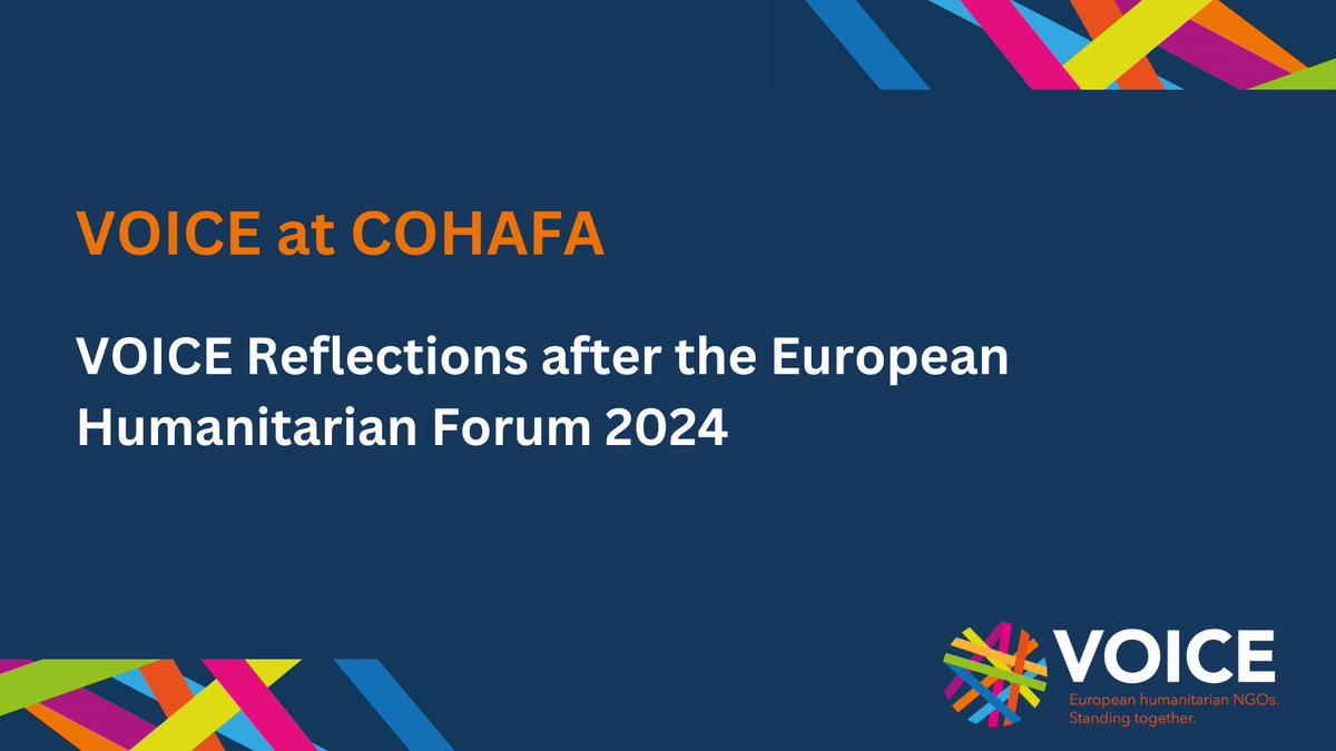 📢Today, VOICE Director Maria Groenewald is speaking at #COHAFA to present the VOICE reflections on the European Humanitarian Forum 2024. Stay tuned as we are sharing key recommendations and reflections following the #EHF2024!
