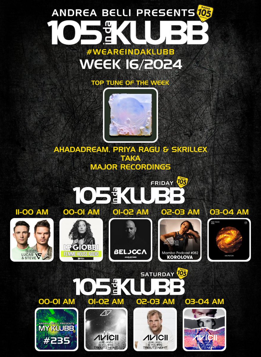 #105INDAKLUBB LINE UP WEEK 16/2024 #TOPTUNE OF THE WEEK @ahadadreamm @PRIYARAGUMUSIC @Skrillex TAKA @majorrecs @YourArmy ➖ @lucasandsteve @LPGiobbi @belocca @Mamboibiza w/ @korolovamusik @renaissance_dj w/ @vinipistori @andreabellidj @Avicii 6 years Tribute Night