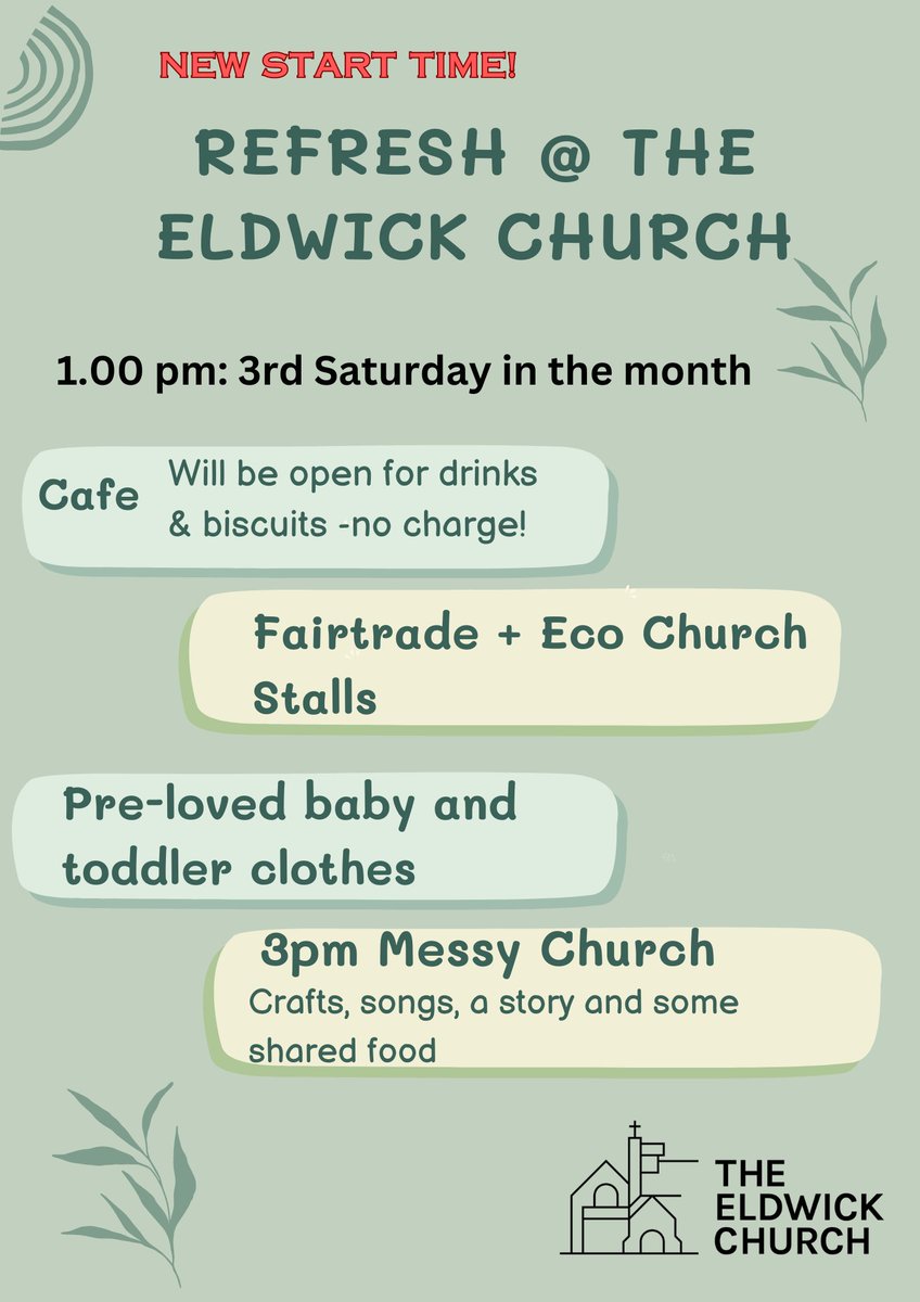 This Saturday at the Eldwick Church: Refresh!  Please note our new start time of 1.00 pm

#Cafe #FairTrade #EcoChurch #PreLoved #MessyChurch