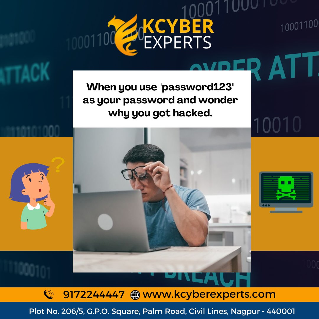 Let's face it, creating strong passwords is a pain. But so is dealing with a hack.  Keep your accounts safe with a password that's more than just 12345.

#securityawareness #cybersecurity #hacked  #strongpasswords #securityawareness  #KcyberExperts #CyberSecurity #Nagpur