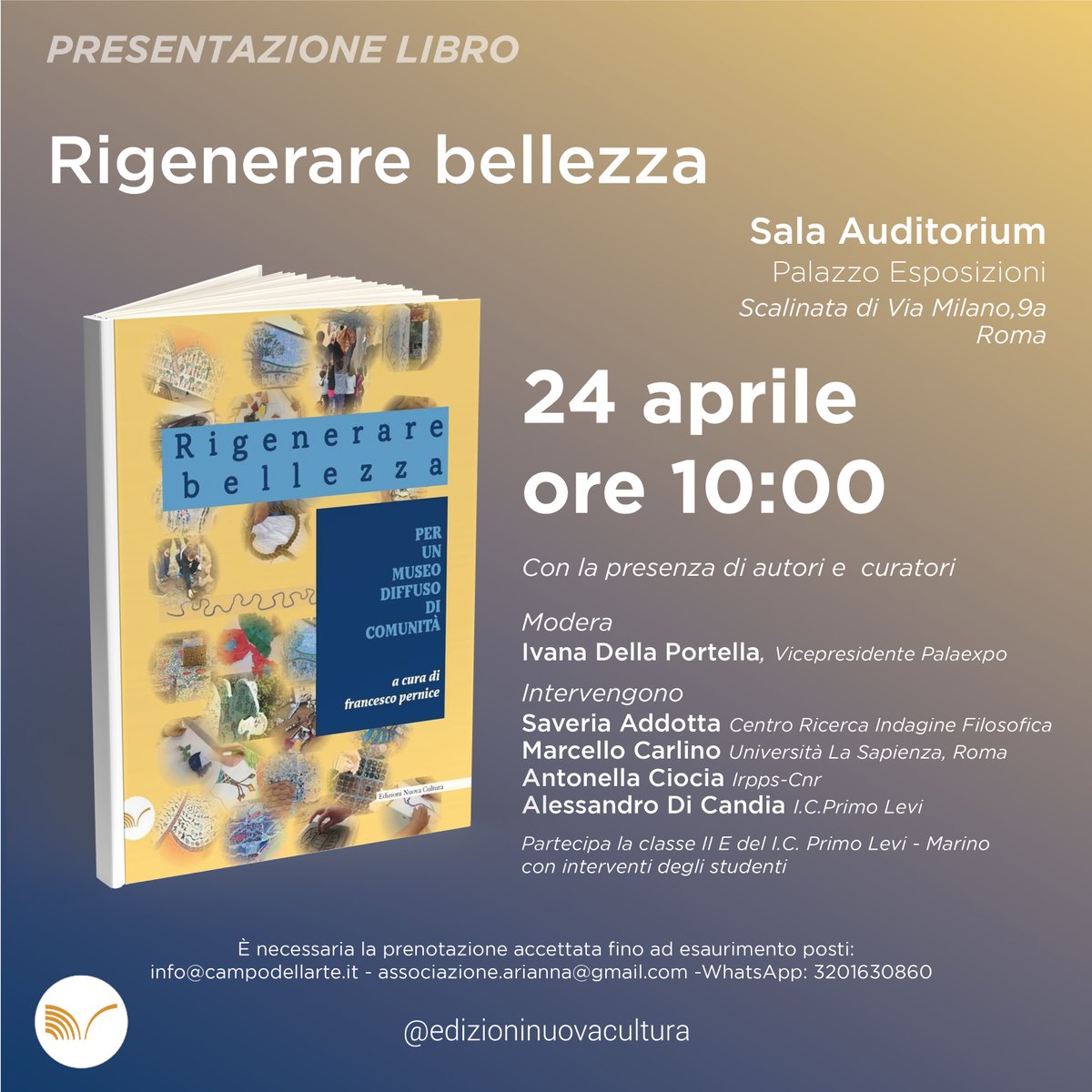 🎤 PRESENTAZIONE LIBRO 📚
Non perdere la presentazione di 'Rigenerare bellezza'!
#edizioninuovacultura #libri #book #bookstagram #books #leggere #libro #libridaleggere #scrivere #italia #love #italy #legatoria #letteratura #sapienzauniversityofrome #sapienzauniversitàdiroma