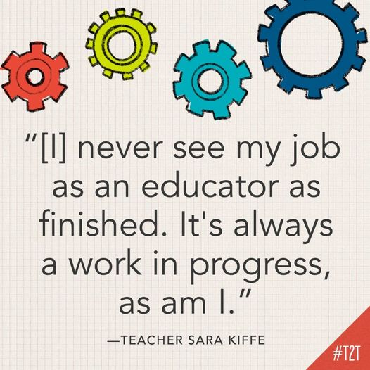 Educators never stop growing, reminds T Sara Kiffe. 🌱 #AlwaysLearning
