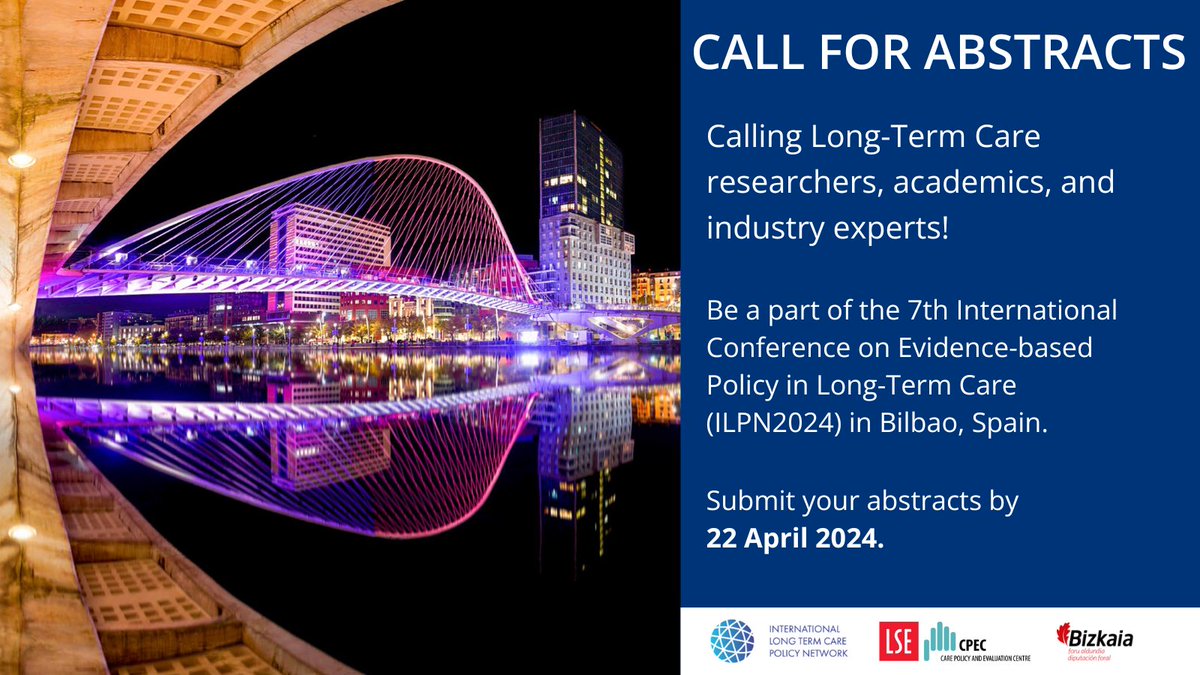 OPPORTUNITY: Contribute to the global conversation on long-term care. 🌎 Submit your abstract to attend our #ILPN2024 conference in #Bilbao. 🇪🇸 Engage w/ academics, policymakers + practitioners to shape the future of #care.🗨️ APPLY BY 22 APRIL👉ilpnetwork.org/2024-conferenc…