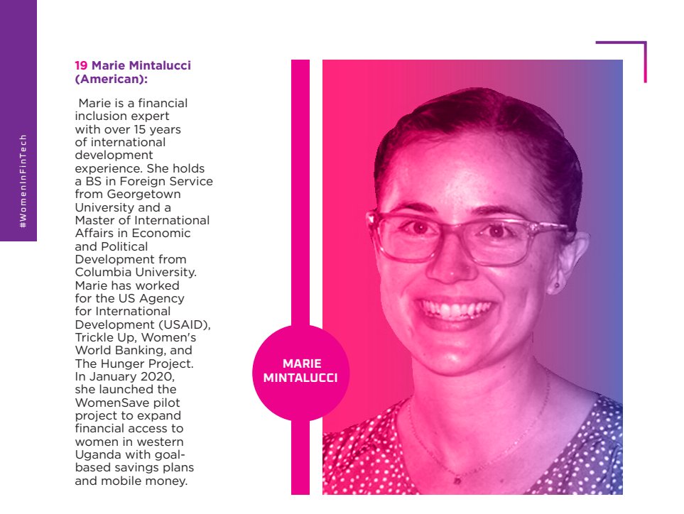 2024 Top 100 #WomenInFinTech 👇👇 19. Marie Mintalucci (American): Marie is a financial inclusion expert with 15+ years of experience, working with USAID and Women's World Banking. In 2020, she launched WomenSave to enhance financial access for women in western Uganda. |…