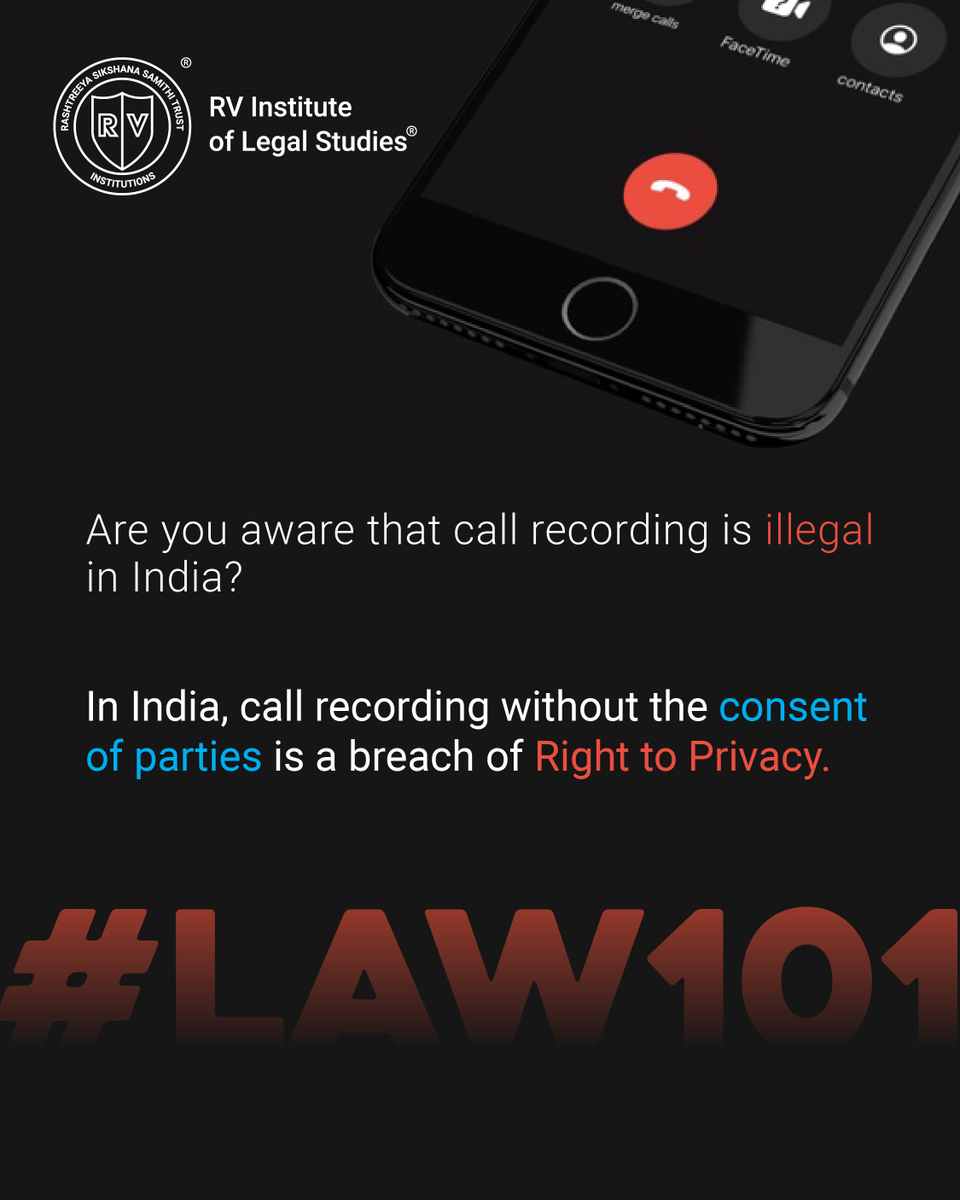 RvilsLaw's tweet photo. In India as per Article 21, call recording without the consent of parties is a violation of an individual's Right to Privacy, and it may also attract penal consequences. To stay informed about interesting legal facts, follow us.
#LAW101 #RVILS #RVEI #GoChangeTheWorld https://t.co/sMufSIkOhO