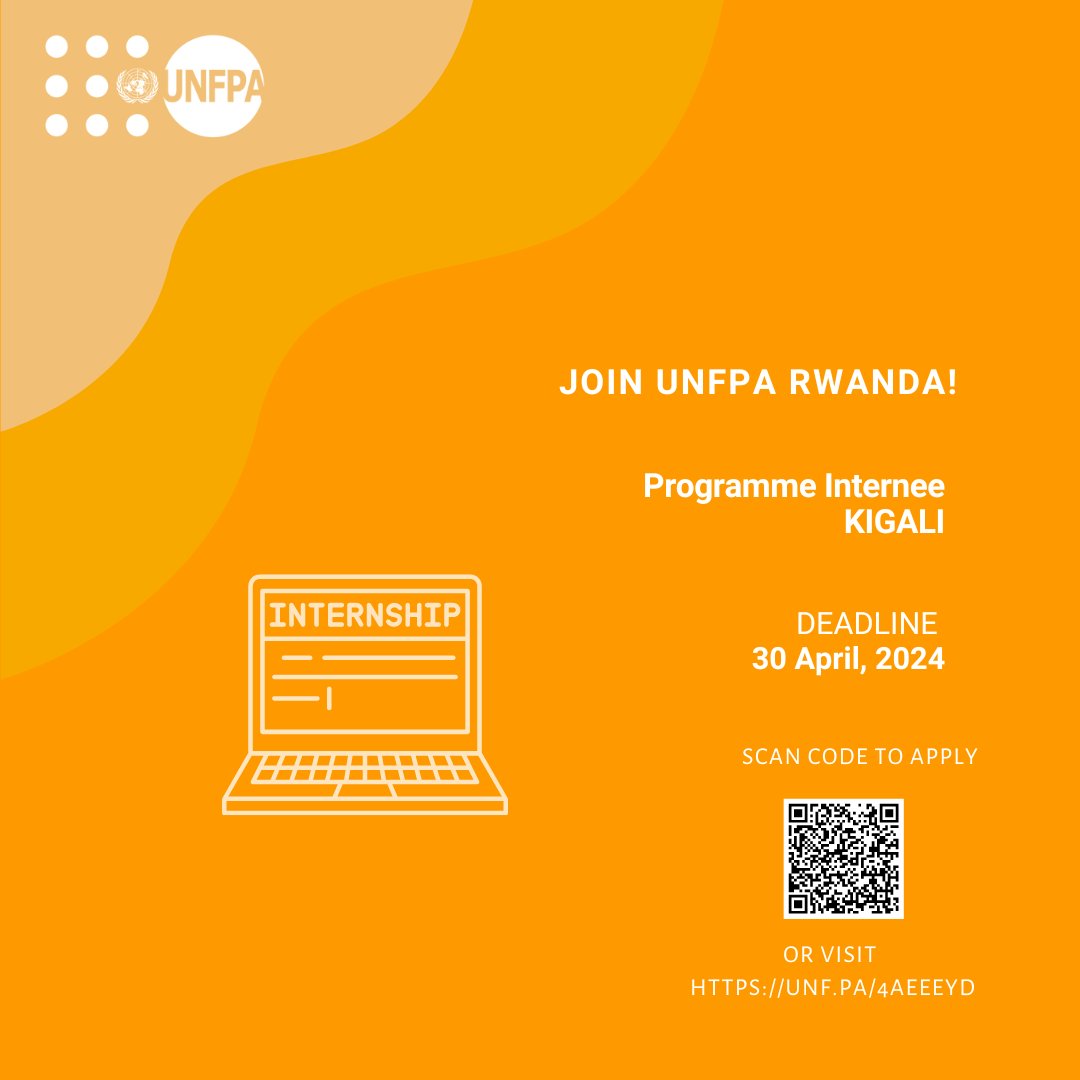 📢 Internship Opportunity! Apply to Join @UNFPA🇷🇼 as a Programme Internee 👉🏿unf.pa/4aEeeyD Duration: 6 Months Start Date: Immediate