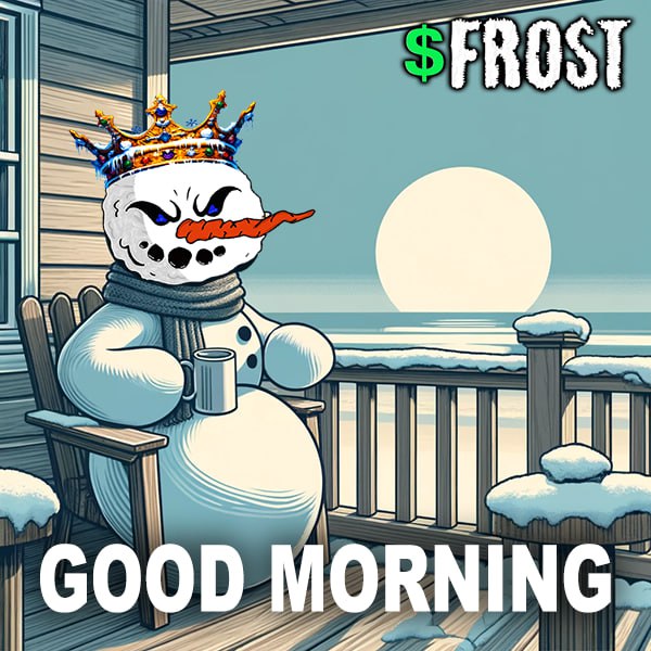 ScarySnowmanTV's tweet image. 🌞 Good Morning, $Frost Family!

Today’s market check: Everything’s on sale! 📉💰 If you’ve been waiting for a discount, now’s your chance to grab your favorites. Keep calm, think long-term, and happy shopping in the crypto aisles! #FrostCoin #CryptoSale