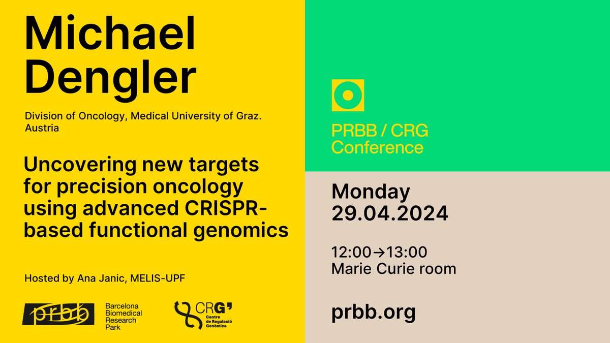 📣 New PRBB-CRG conference 📋 Uncovering new targets for precision oncology using advanced CRISPR-based functional genomics 🗣️ Michael Dengler - @MedUniGraz 📆 April 29 - ⏰ 12:00 CET hosted by: @TheAnaJanic - @UPFbiomed 📍#PRBB Marie Curie room