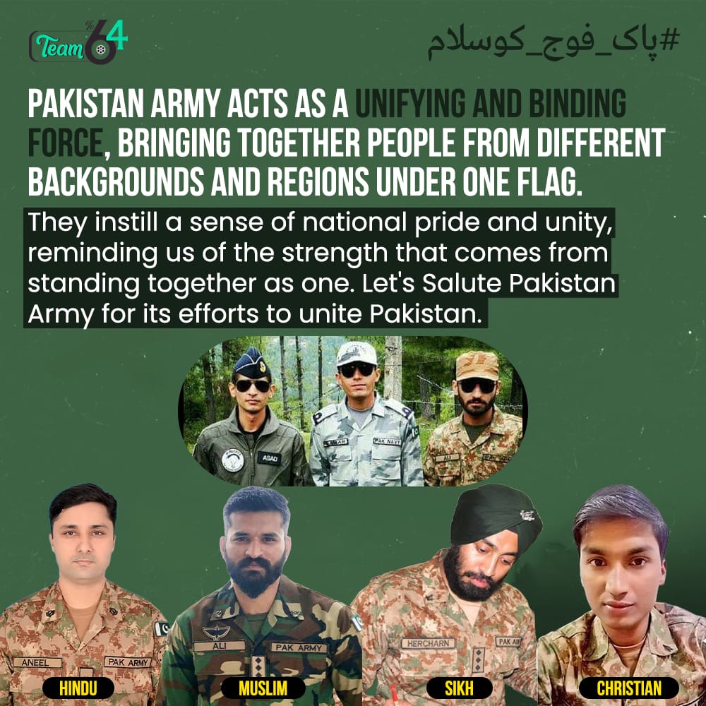 ملک میں اتحاد قائم کرنے کے لیے ہم پاکستان آرمی کو سلام پیش کرتے ہیں یہ پاکستانی آرمی ہی ہے جو مختلف بیک گراؤنڈ سے انے والے لوگوں کو ایک ہی جھنڈے کے نیچے  بغیر کسی امتیاز کے اکٹھا کرتی ہے
#پاک_فوج_کوسلام