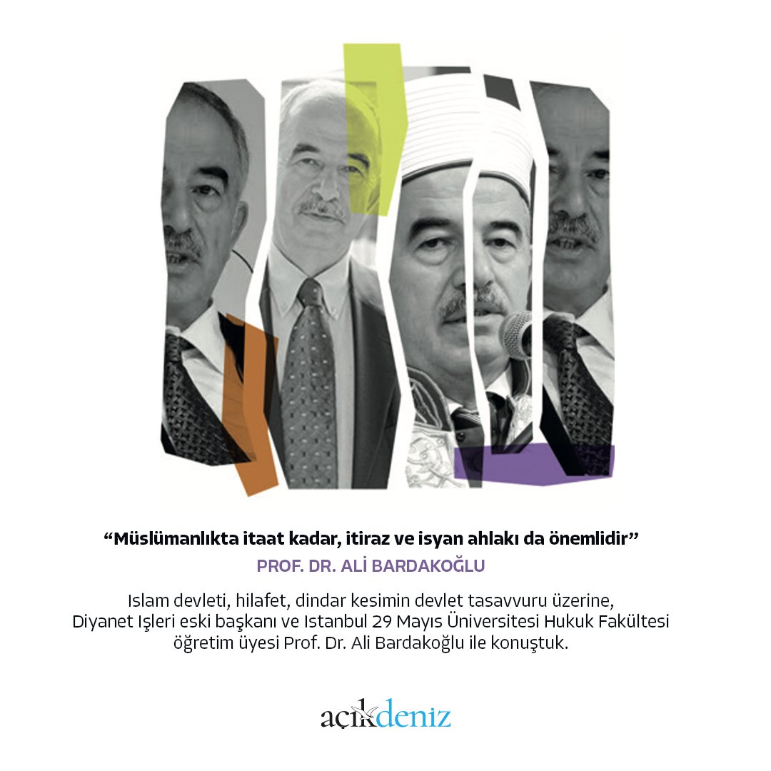 acikdenizdergi's tweet photo. Prof. Dr. Ali Bardakoğlu: ‘Müslümanlıkta itaat kadar, itiraz ve isyan ahlakı da önemlidir’

Eski Diyanet İşleri Başkanı Prof. Dr. Ali Bardakoğlu ile Açıkdeniz Dergisi’nin Şubat 2024 sayısında günümüz dünyasında Müslümanlığı ve sorunlarını konuştuk.

#açıkdeniz #budergidehayatvar https://t.co/vQ1eplxpAK