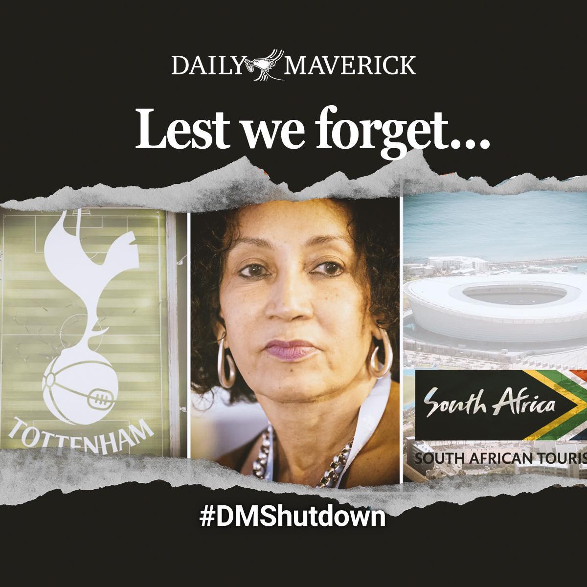 dailymaverick's tweet photo. Remember when SA Tourism wanted to spend R910,997,814.75 of our taxes to sponsor one of the English Premier League’s best-known teams, Tottenham Hotspur? Without journalism, would you have known about this? https://t.co/yPdccqC2l4
#LestWeForget #DMShutdown https://t.co/grwVr4Ucbx
