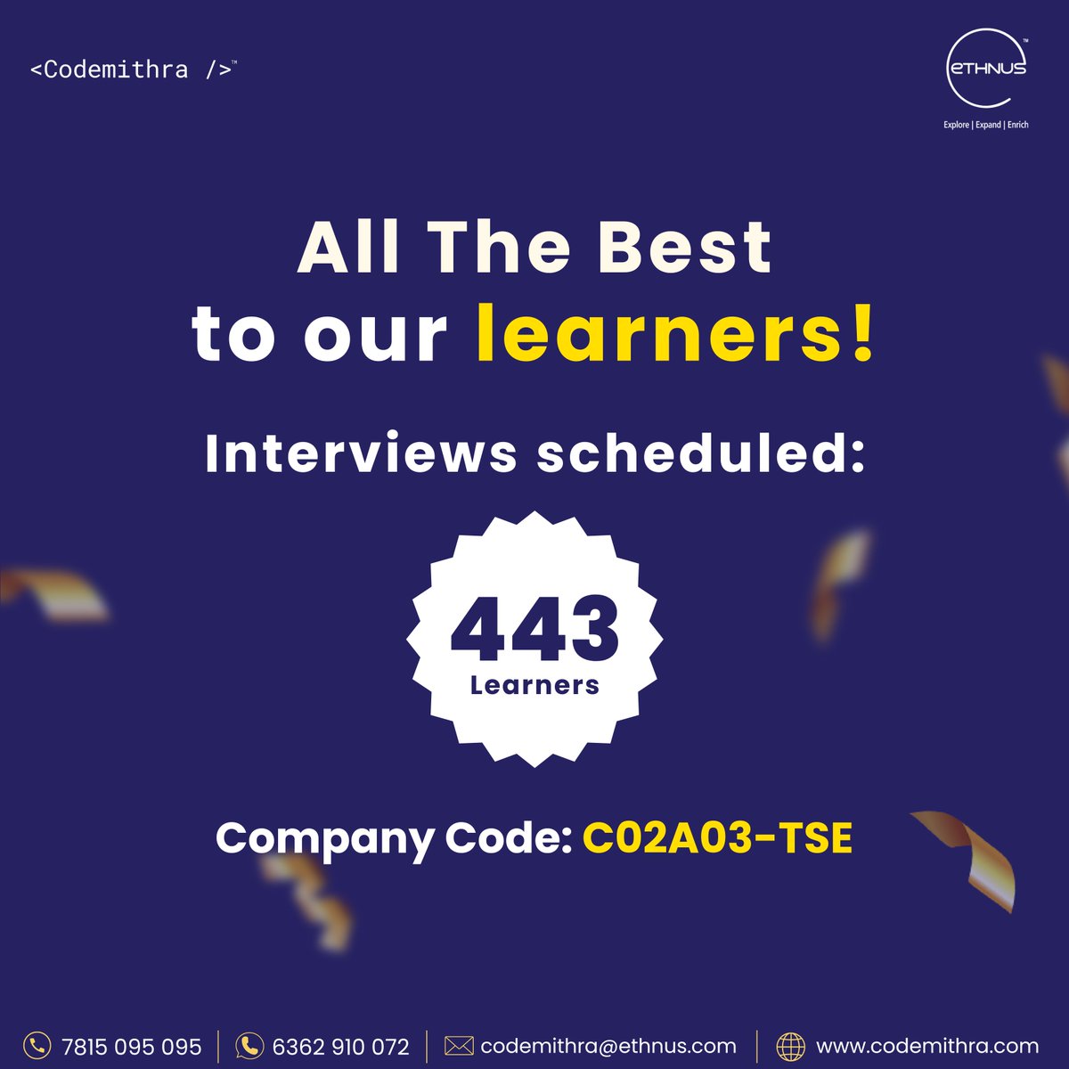 Best wishes to our 443 learners whose interviews have been scheduled.

#jobseekers #careeropportunity #hiringnow #jobhunt #bangalorejobs #careergrowth #joboffer #career #tech #course #offer #Bengaluru #Karnataka #Bangalore #jobseekers #technology #job #hiring #jobhiring #jobalert