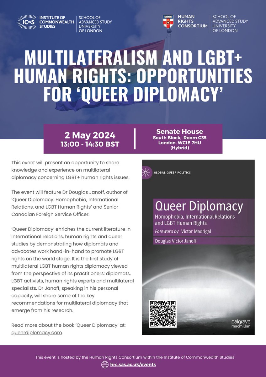 Forthcoming hybrid seminar - Multilateralism and LGBT+ Human Rights: Opportunities for ‘Queer Diplomacy’, 2 May 2024, 1pm-2:30pm BST, Room G35, Senate House, London WC1E 7HU and ONLINE. With Dr Douglas Janoff and hosted by @HRC_News #LGBTQ #HumanRights shorturl.at/bkoPZ