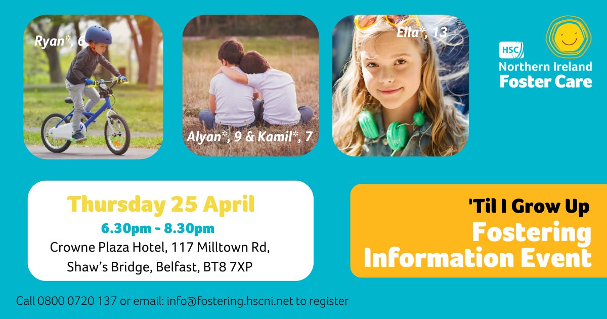 'Til I Grow Up Info Event Hear about children who need long-term foster homes within the Belfast and SE areas like Ryan*, Ella* and Alyan* & Kamil*. 📅Thu 25 Apr 🕡6.30-8.30pm 📍Crowne Plaza, Belfast To register: 📱0800 0720 137 📧info@fostering.hscni.net @BelfastTrust @setrust