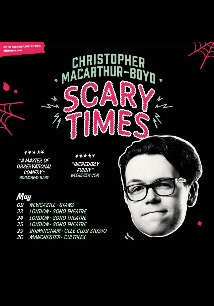 macarthurboyd's tweet photo. ✨ TWO WEEKS ✨ 
until SCARY TIMES ‘24 starts

MAY
02 @StandNewcastle NEWCASTLE
23 @sohotheatre LONDON
24 @sohotheatre LONDON
25 @sohotheatre LONDON
29 @GleeClubBham BIRMINGHAM
30 @CPXMCR MANCHESTER

🎟️ tickets in linktree in bio 
📅 more dates announced soon https://t.co/tvbbfl8I9x