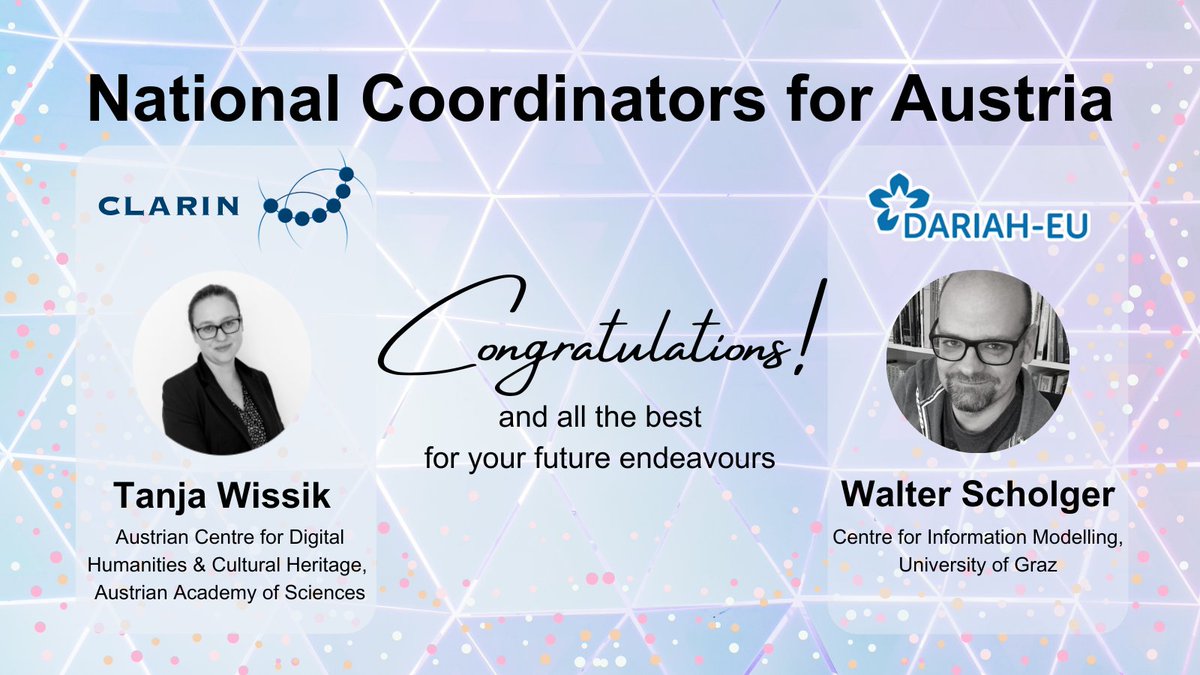 Congratulations to the recently elected new National Coordinators for Austria! Walter Scholger (@DH_Graz) is National Coordinator for @DARIAHeu 👉dariah.eu/network/we-are… Tanja Wissik (@ACDH_OeAW) is National Coordinator for @CLARINERIC 👉clarin.eu/governance/nat…
