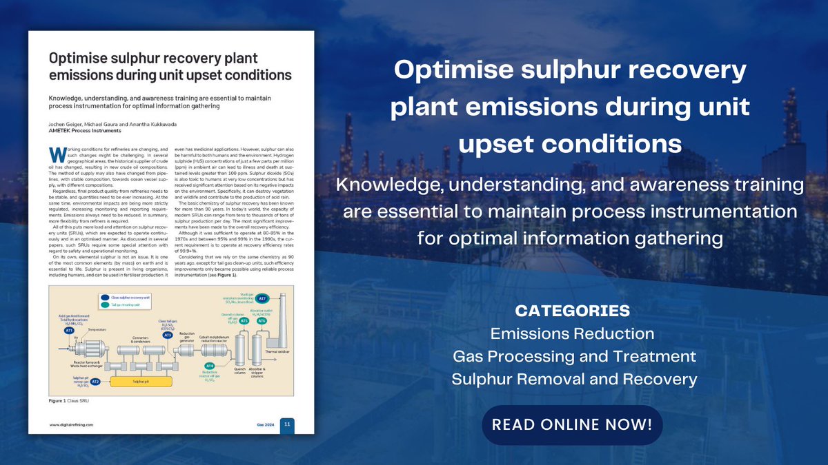 💥ARTICLE - GAS 2024: Optimise #sulphur recovery plant #emissions during unit upset conditions. Knowledge, understanding & awareness training are essential to maintain process instrumentation for optimal information gathering @AMETEKPI -ptqmagazines.digitalrefining.com/view/702252328…
#emissionsreduction