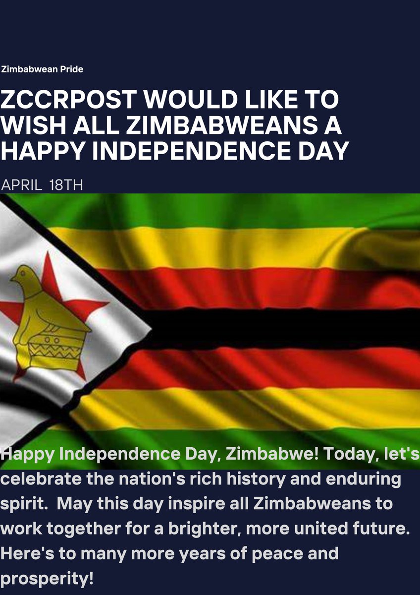 ZCCRPOST wishes all Zimbabweans a Happy Independence Day