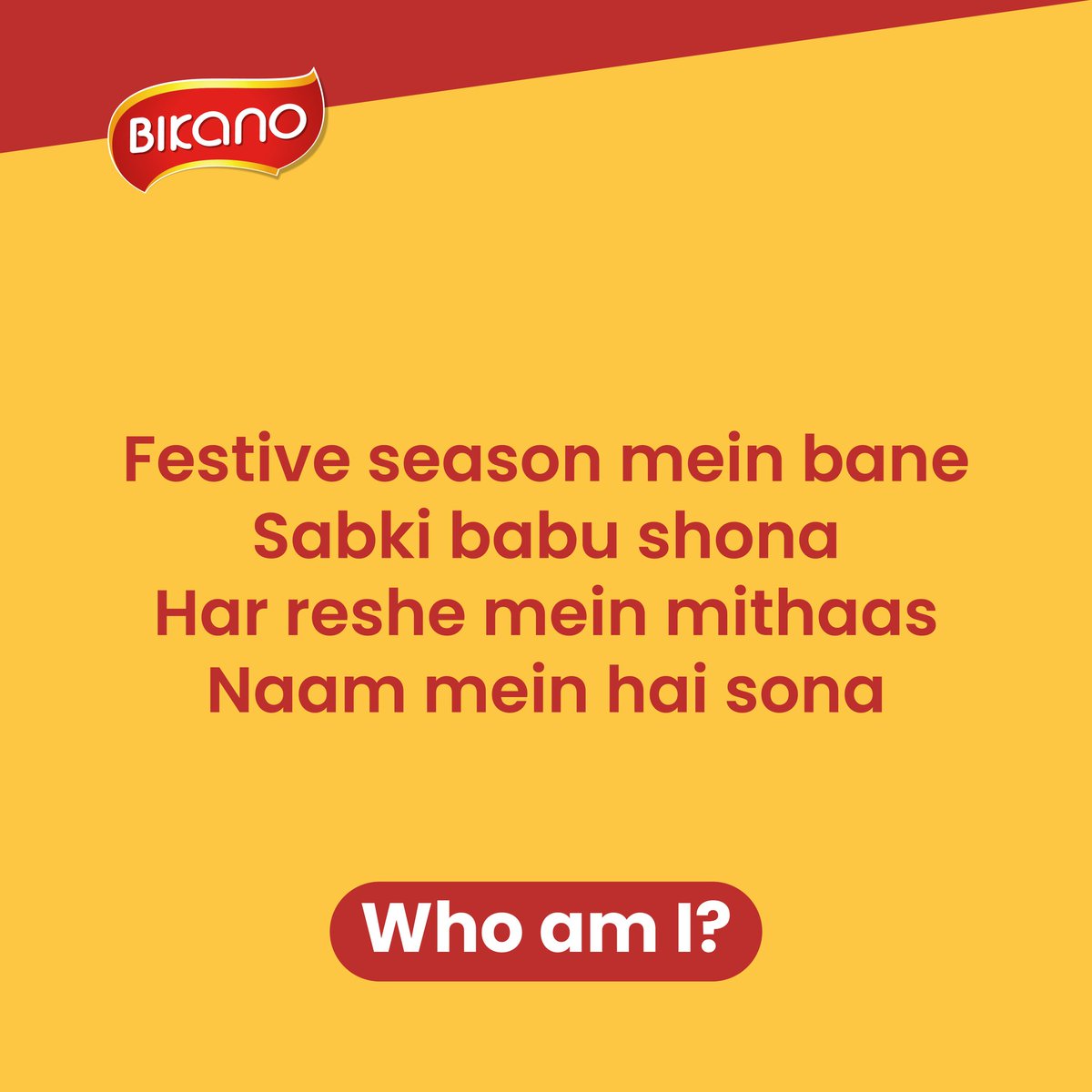 Ye na apni favourite hai. Guess this sweetie! #snacks #sweet #namkeen #bikanosnacks #riddle #whoami #crunchymunchy #rosogolla #soanpapdi #mixture #aloobhujia #bhujia #bikano #BarsonSeBikano