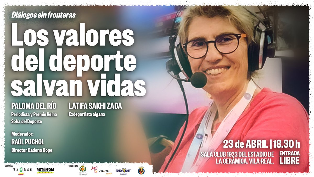 🤩 El ciclo 'Diálogos sin fronteras' sigue el 23 de abril en el estadio de fútbol de la Céramica del @villarrealcf. 'Los valores del deporte salvan vidas' con Paloma del Río y Latifa Sakhizadeh. Moderado por Raúl Puchol de Cope Castellón. #dialogossinfronteras #villareal #rototom