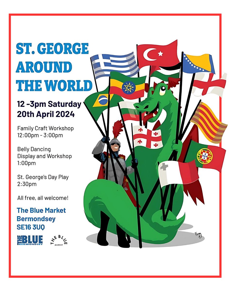 Sat 20 April 2024 / 12-3pm St. George Around the World FREE EVENT Join us at the @thebluemarket for The @bluebermondsey BID's annual celebration of St. George. Traditional storytelling, and captivating dance performances. Activities from 12pm to 3pm. thebluemarket.co.uk/st-george-arou…