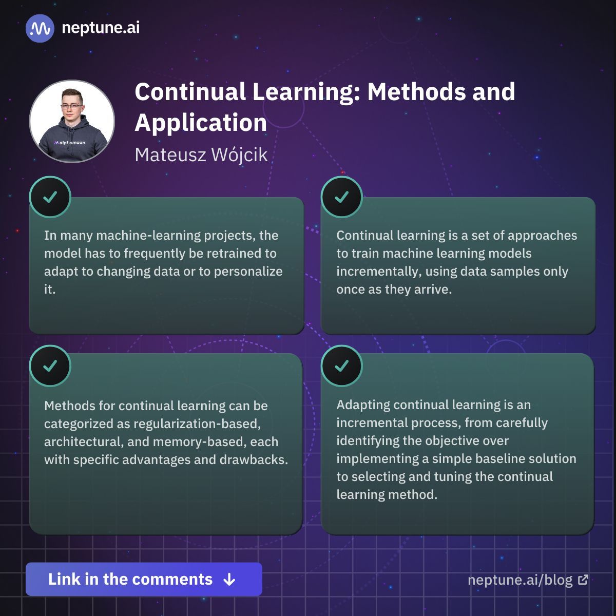 [New on our blog] 📖 Continual Learning: Methods and Application Author: Mateusz Wójcik Reading time: 10 min — Full article: bit.ly/3P0i9Nr