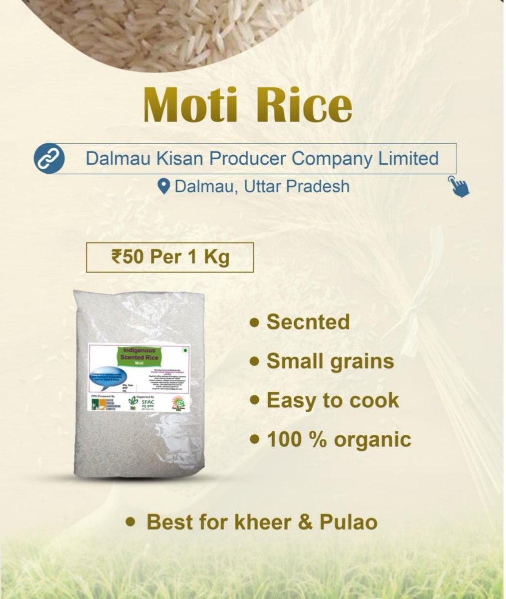 Rice of the day🌾

Moti rice- an indigenous aromatic short-grain rice, ideal for making Kheer & Pulao. It's easy to cook & digest.

Buy from FPO farmers at👇

mystore.in/en/product/ind…

🍚

@AgriGoI @ONDC_Official @CMOfficeUP @mygovindia @PIB_India @SanjeevKapoor #VocalForLocal