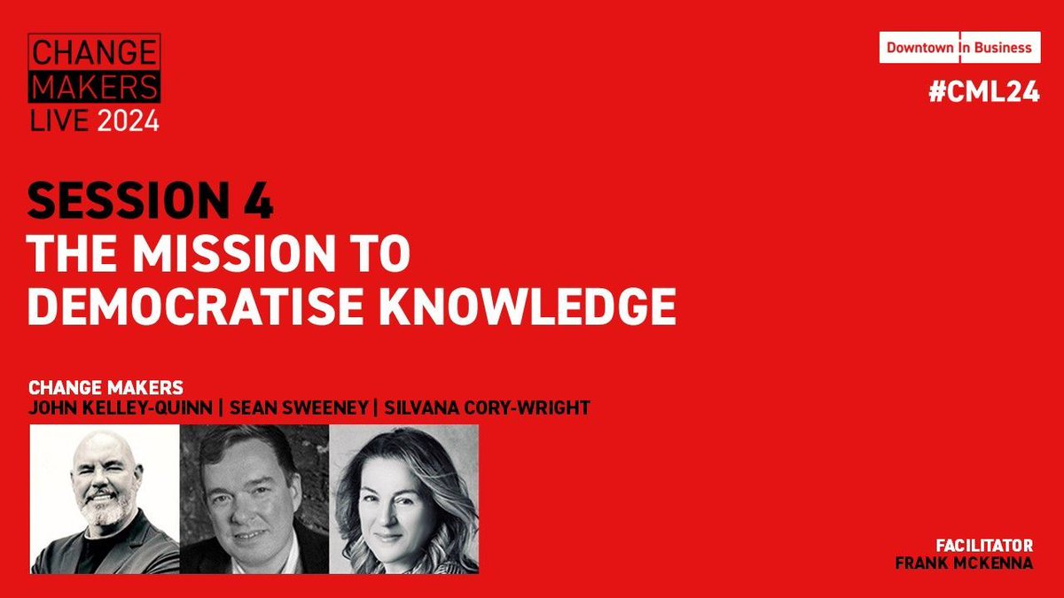 DowntownBusines's tweet photo. In our fourth #CML24 panel, The Mission To Democratise Knowledge, John Kelley-Quinn @TheHOWLounge, Silvana Cory-Wright @schoolsinsider, @SeanCSweeney and Dr Paul Colrain from House of Wisdom Group, discuss the future of learning and the importance of sharing knowledge. https://t.co/qVI7oCGoHj