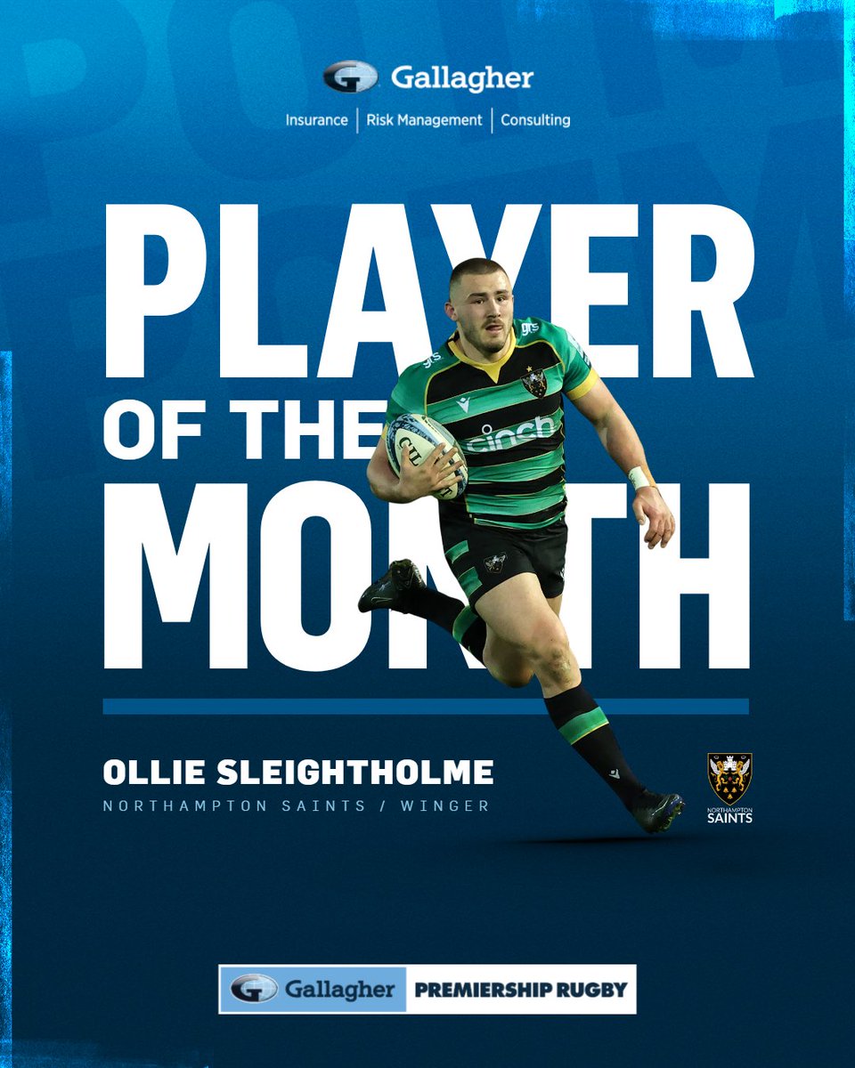 The votes have been counted…your Gallagher Player of the Month winner for March is Northampton Saints winger Ollie Sleightholme, making him the club's third winner this season!  #GallagherPrem #YourTrustedInsuranceBroker