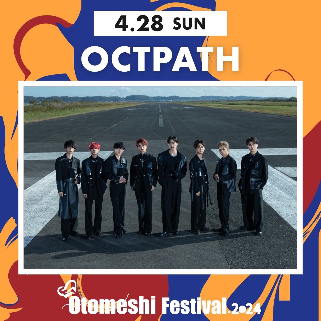 otomeshi_fes's tweet photo. 🔥OCTPATH🔥
デビューシングル＆1stアルバム共にオリコン1位を獲得する実力派グループOCTPATH。今年デビュー3年目を迎え、さらなる活躍が期待される。

ステージは4月28日12:00〜
お見逃しなく‼️

https://t.co/T6WblnY4Dr

#音飯フェス #OtomeshiFestival2024
#フェス #食フェス https://t.co/F6xH9XJfjy