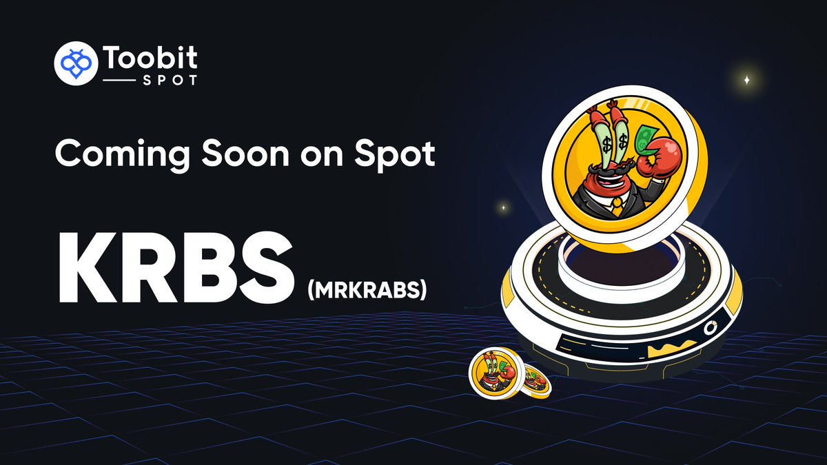 It's official! $KRBS  is set to join the ranks on Toobit! 💫 Get ready to explore new trading opportunities and ride the crypto wave! 🚀
@MrKrabsSolana

#KRBS #Toobit #CryptoListing