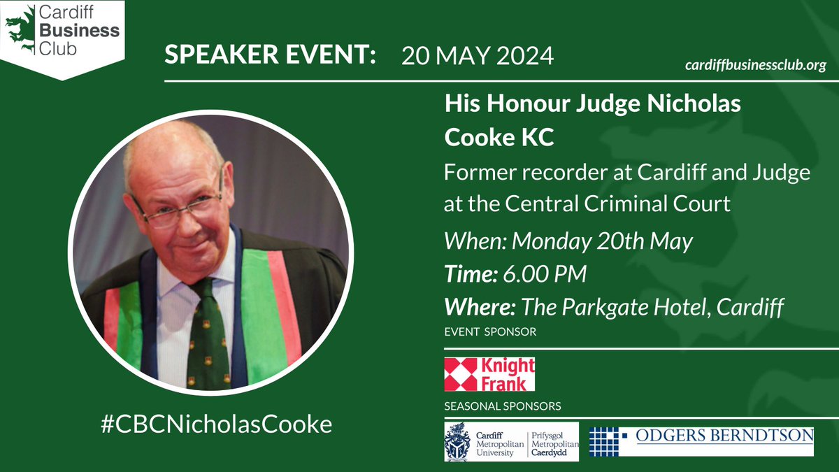 Next month we will be welcoming His Honour Judge Nicholas Cooke KC for a dinner event. Sign up for exclusive insights into his time as a Judge at the Central Criminal Court and former recorder. Sign up here: cardiffbusinessclub.org/event/217/his-… #CBCNicholasCooke