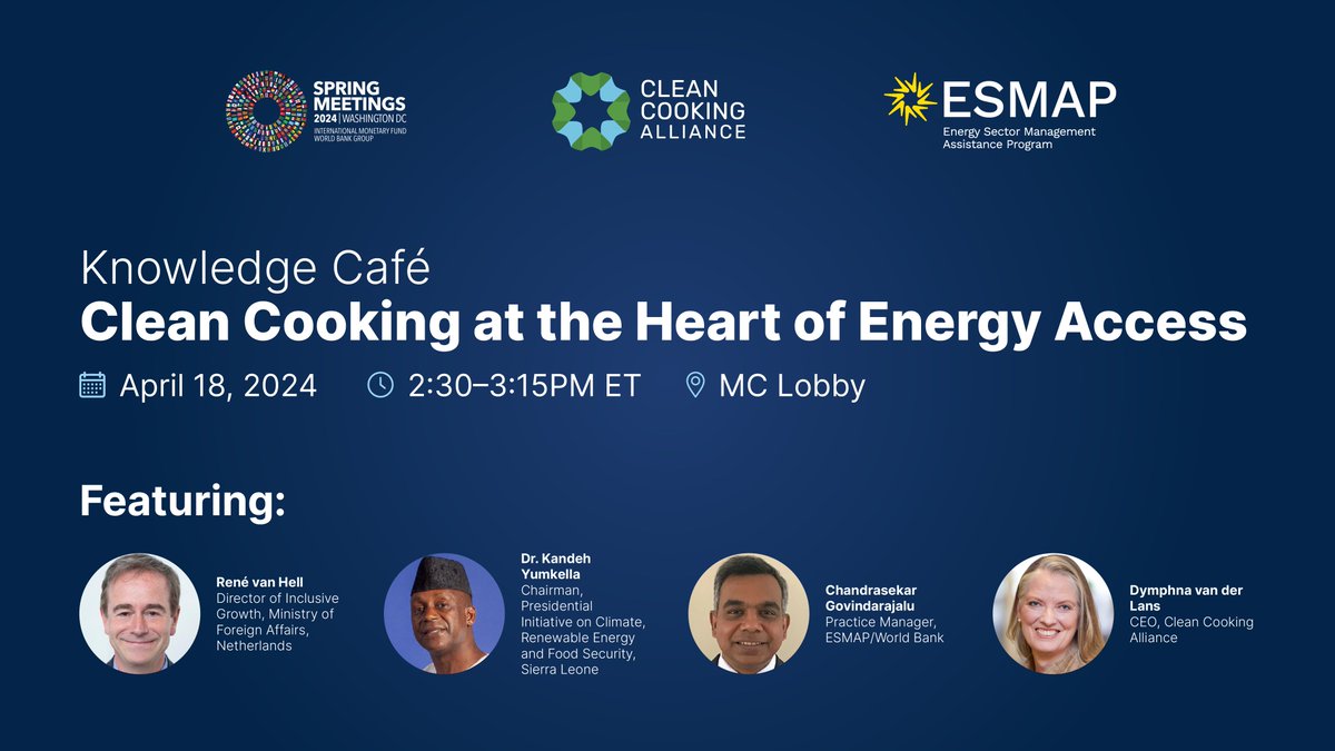 TODAY, April 18, 2:30-3:15pm ET: Join the #WBGMeetings knowledge-sharing session on the role of #CleanCooking as a key part of #EnergyAccess with CCA CEO @DymphnaVDL, @KYumkella, @DutchMFA, and @WBG_Energy.

Join in-person or tune in online!
📺 ow.ly/NhGI50RioP0