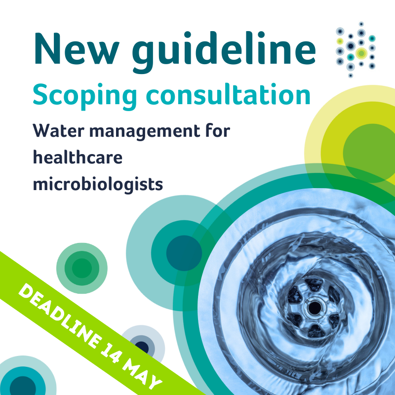 💧 Call for comments on the draft scope for our next guideline 'water management for healthcare microbiologists'💧 If you are involved in water safety at a healthcare setting we want to hear from you 💬 More info 👉 ow.ly/22Kt50RiJ8B Deadline 📅 14 May