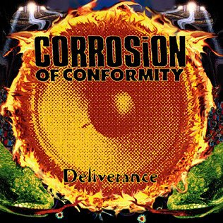 ⚔️ Revisiting classic metal albums of my era (1994) to present ⚔️ Artist: Corrosion of Conformity ⚔️ Title: Deilverancw ⚔️ Label: Columbia Records ⚔️ Release date: September 27th, 1994 ⚔️ Genre: stoner metal, southern rock,