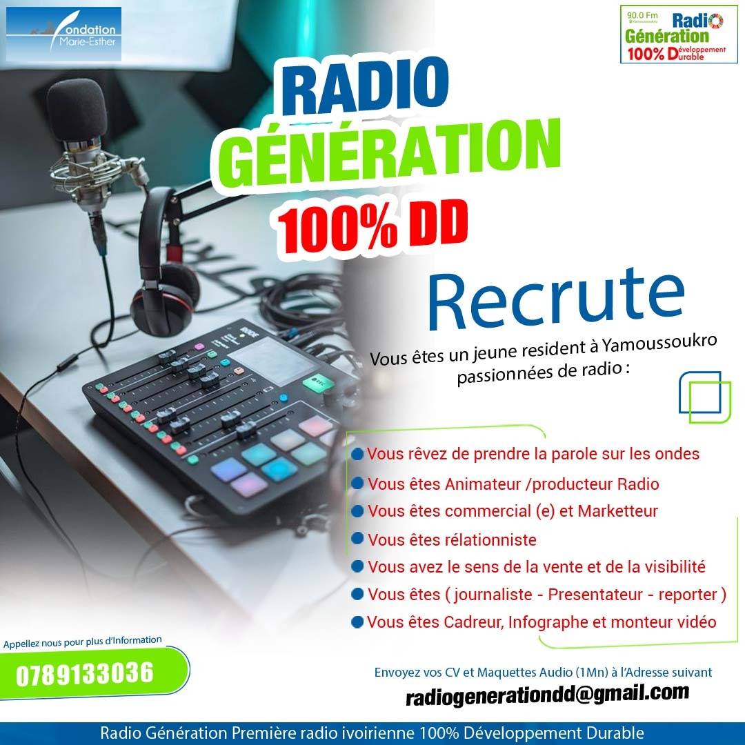 RADIO GÉNÉRATION RECRUTE 📑 Merci de nous envoyer votre CV par mail : 
radiogenerationdd@gmail.com

Radio Génération

👉Informer
👉Sensibiliser
👉Eduquer

Aux Enjeux et Valeurs du  durable !
