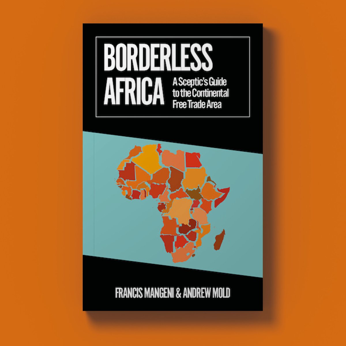 #BorderlessAfrica: A Sceptic's Guide to the #ContinentalFreeTradeArea by @Francismangeni and @AndyMold1 is out now! From freedom of movement to customs-free commerce, two experts show how the #AfCFTA could transform African economies and societies. ‘Unpacks data on…