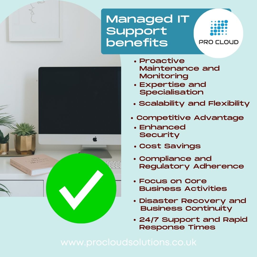 Managed IT support offers a wide array of benefits that can positively impact your business operations, productivity, and bottom line. 

🌐: procloudsolutions.co.uk/contact
📧: enquiries@procloudsolutions.co.uk
📱: 01823 772593

#RemoteWorking #HybridWorking #Cloud  #ITSupport #Taunton