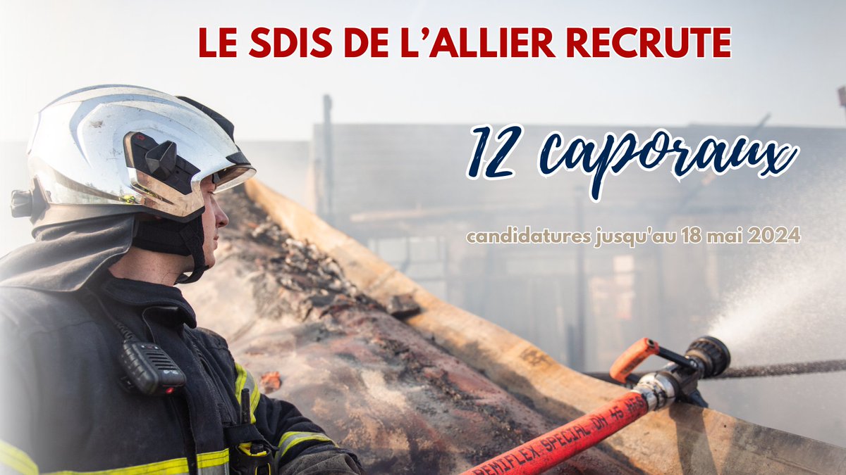 [#RECRUTEMENT] 📩Le Service Départemental d'Incendie et de Secours de l’Allier recrute : ➡️12 sapeurs-pompiers professionnels au grade de caporal. 📅 Date limite de candidature : 18 mai 2024. 👉Informations : lc.cx/0kXM1X