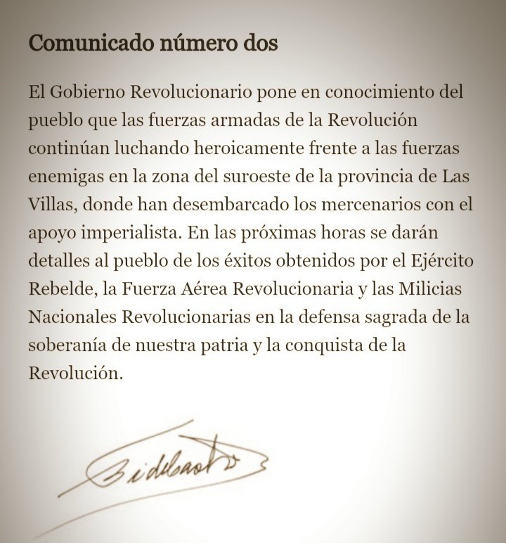 18/4/61 04:30 Comunicado No.2 del Gobierno Revolucionario, se informa que: "las fuerzas armadas de la Revolución continúan luchando (...) en la zona del suroeste de la provincia de las Villas donde han desembarcado los mercenarios con el apoyo imperialista" #GironVictorioso