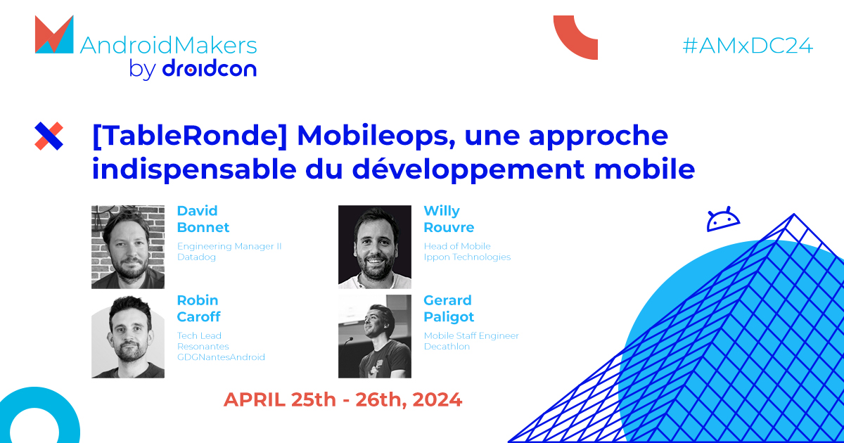 AndroidMakersFR's tweet photo. Thrilled to have this roundtable at #AMxDC24 🇫🇷

@RobinCaroff, @GerardPaligot, Willy, &amp; David will discuss the issues &amp; associated solutions related to #MobileOps &amp; and a projection of the profession of today and tomorrow.

Full abstract:https://t.co/CxsmPEOfMq https://t.co/DwvvofJM4U