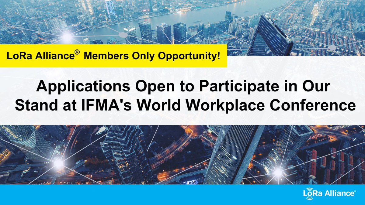 📢 LoRa Alliance Members Only!

Apply to participate in the #LoRaAlliance stand at IFMA's World Workplace Conference this October in San Antonio, TX.

Showcase your #LoRaWAN products & solutions at the largest facility management conference in the world: hubs.li/Q02tf3dS0