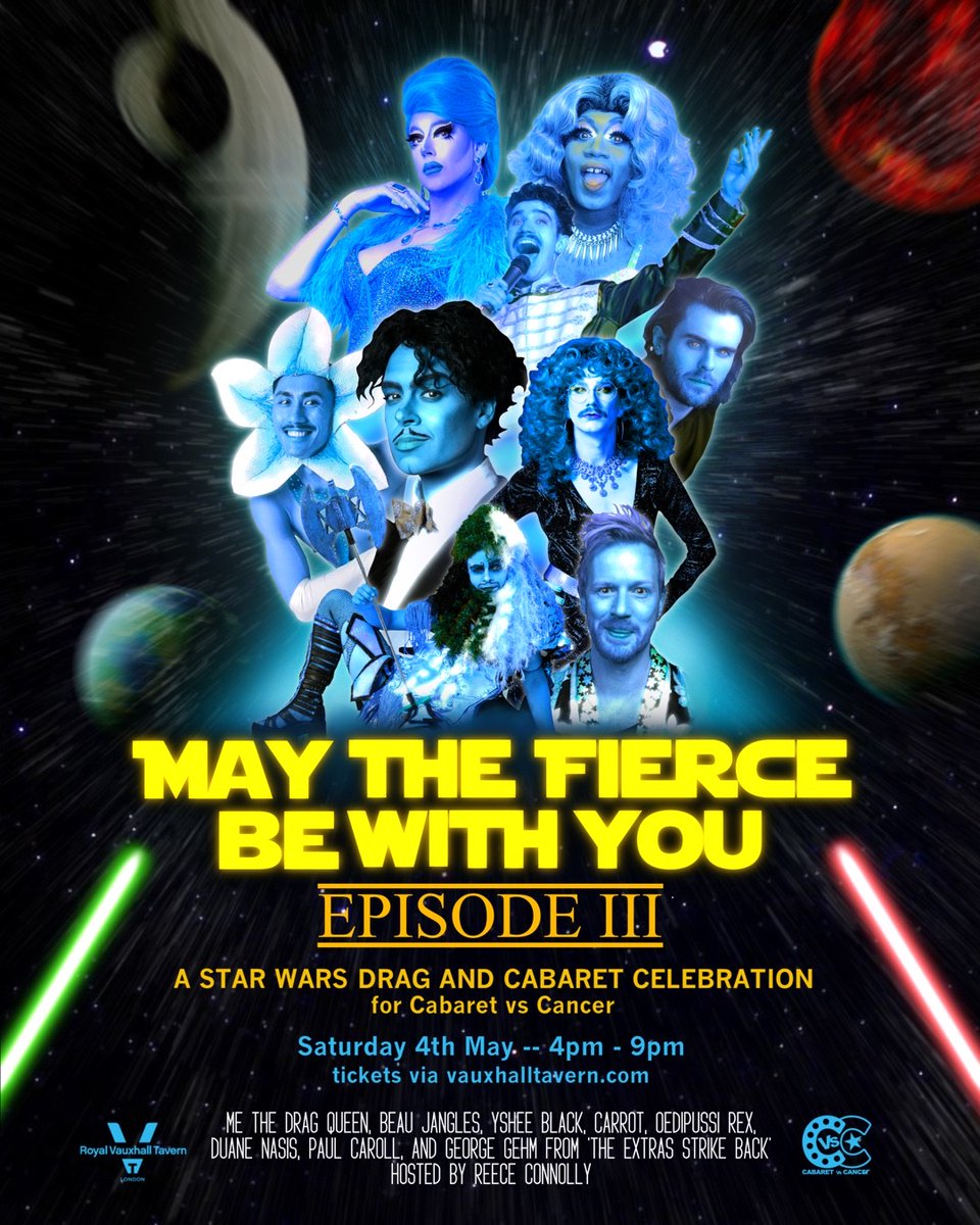 'The Fierce is strong in our family...' Saturday 4th May, the great, the good and the gorgeous of the galaxy, from Coruscant to the Outer Rim will be coming to @thervt for a cabaret and drag celebration of Star Wars Day to raise money for @cabaretVScancer