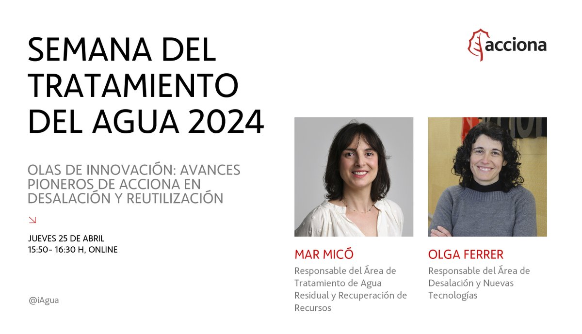 Participamos en la Semana del Tratamiento del Agua (organizada por @iAgua) mañana jueves con la experiencia y conocimiento de Mar Micó y Olga Ferrer del #ACCIONAteam, que desgranarán nuestras innovaciones en desalación y reutilización 💦

LINK de registro: us02web.zoom.us/webinar/regist…