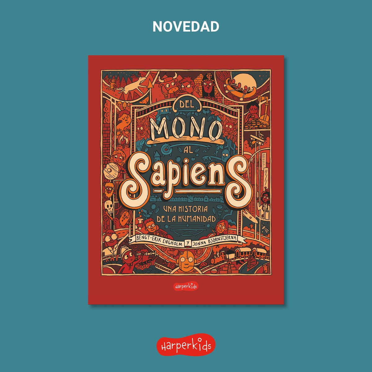 📒 Novedad >> #DelMonoAlSapiens, una apasionante y cautivadora historia de la humanidad, contada de una forma muy accesible, y con mucho humor, para peques a partir de 9 años. ✍️ Bengt-Erik Engholm (Autor), Jonna Björnstjerna (Ilustradora). ❗ Disponible preventa.