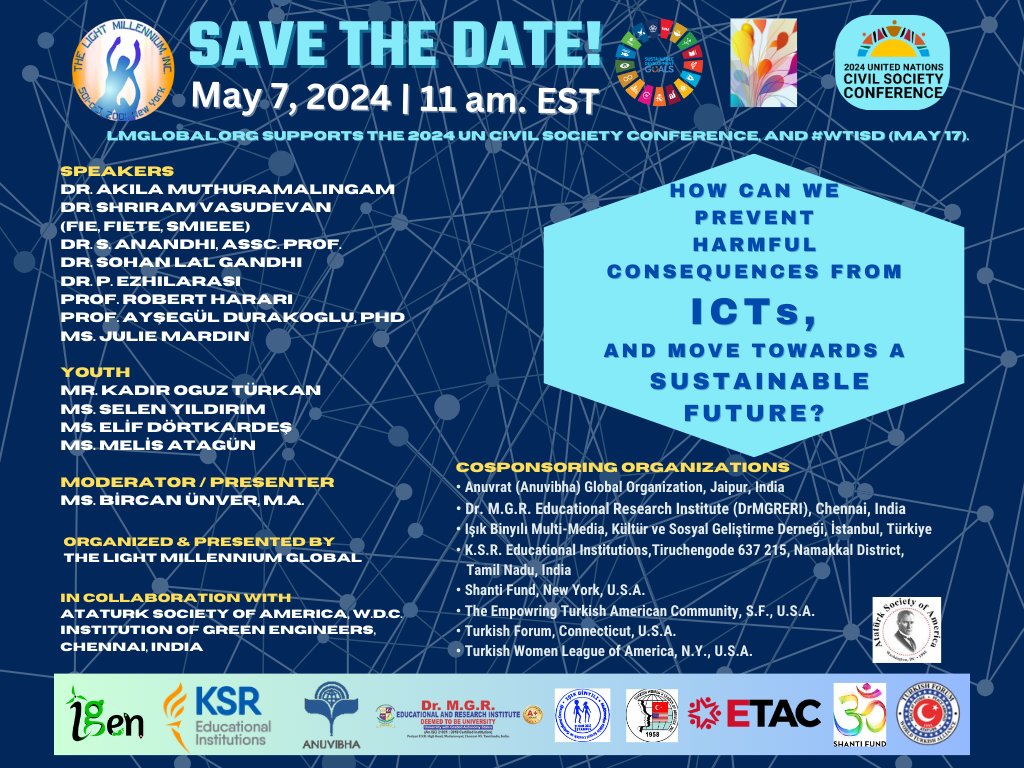 #SaveTheDate for May 7/24
Time: 11:00 EST 
How Can We Prevent #HarmfulConsequences from #ICTs, and Move Towards a #SustainableFuture? 
Intl. Panel (Virtual)
#2024UNCSC #SummitOfTheFuture #WTISD #WeCommit #ICTsForHumanAdvancement 
#ICTsForPeace #InnovateForProsperity #SDG9 #SDG17