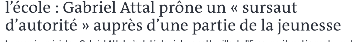 Le premier ministre tente de surfer sur la supposée crise de l'autorité. Une notion qu'il ne maîtrise pas bien, ce qui l'empêche de faire un diagnostic juste et efficace pour réduire les problèmes de violence.