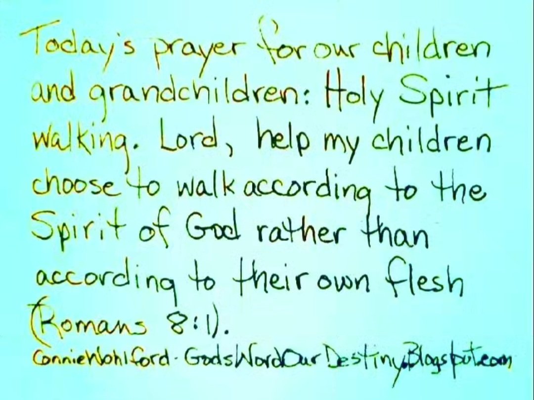 Today for our #children and #grandchildren: Holy Spirit walking. 

#HolySpirit #walking #GodsWordOurDestiny #walk #flesh #SpiritOfGod #prayforchildren #Romans GodsWordOurDestiny.wordpress.com