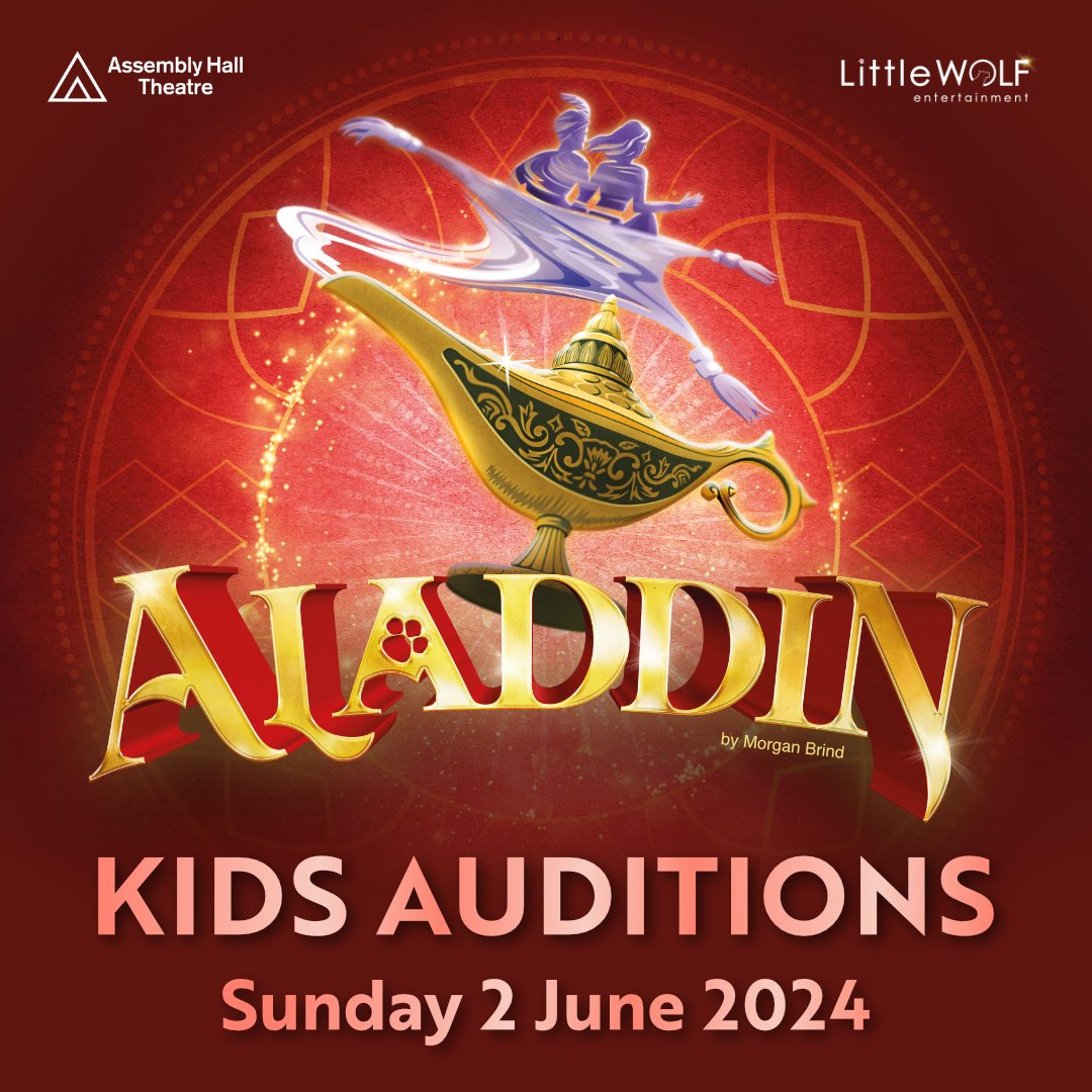 Following the hit success of last years pantomime, Little Wolf Entertainment return to the Assembly Hall Theatre for this year's panto, 'Aladdin'! They need people for their Junior Ensemble, find out more and apply now at: littlewolf.co.uk